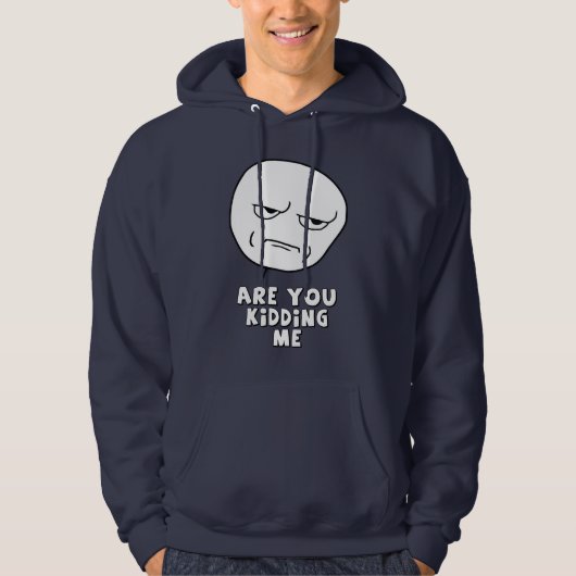 Sind Sie mich scherzend?!  MEME Sweatshirt (Vorderseite)