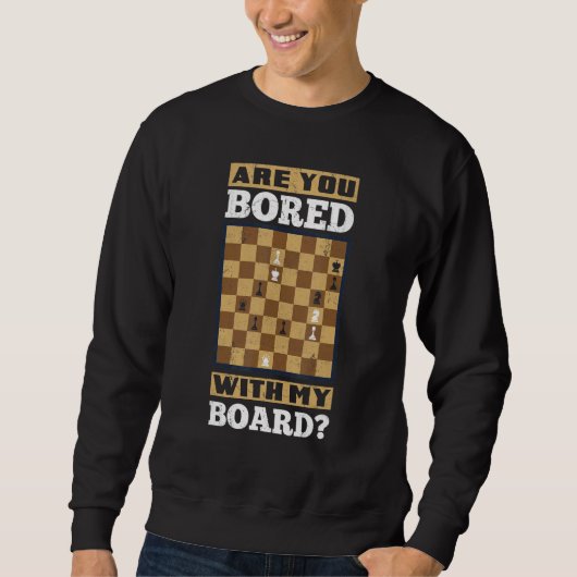 Sind Sie mit meinem Boardschach-Kalkmatt-Fork gela Sweatshirt (Vorderseite)