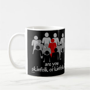 SIND SIE SKINFOLGE ODER KINFOLGE ? Stoppen Sie jet Kaffeetasse