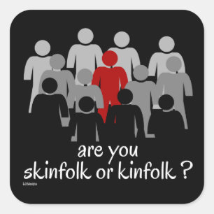 SIND SIE SKINFOLGE ODER KINFOLGE ? Stoppen Sie jet Quadratischer Aufkleber