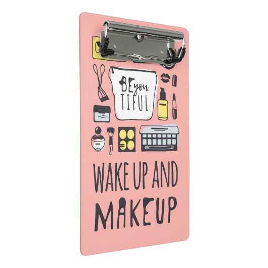 Sind Sie Tiful, den | und Make-up aufwachen Mini Klemmbrett (Schrägansicht)