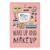 Sind Sie Tiful, den | und Make-up aufwachen Mini Klemmbrett (Rückseite)