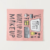 Sind Sie Tiful, den | und Make-up aufwachen Wandteppich (Vorderseite (Horizontal))