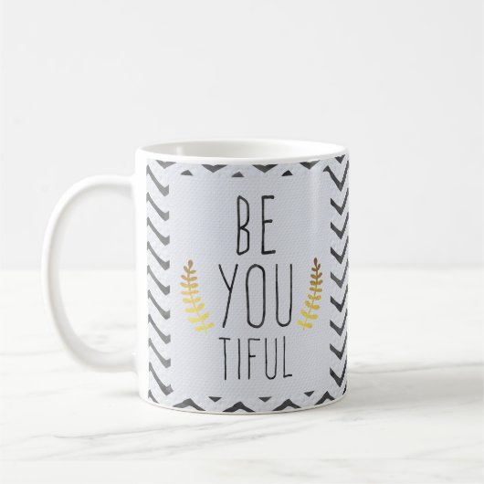 Sind Sie Tiful Zitat Kaffeetasse (Links)