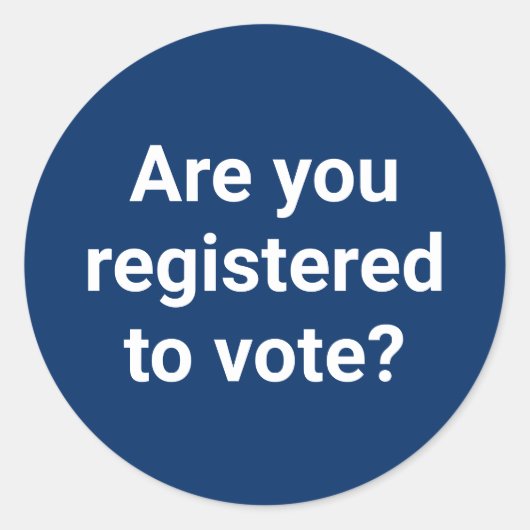 Sind Sie zur Abstimmung registriert? Runder Aufkleber (Vorderseite)