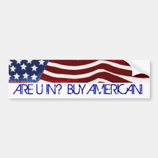 SIND U HEREIN? KAUFEN SIE AMERIKANER! Alter Autoaufkleber