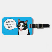 SIND WIR DORT SCHON? Freche Smokings-Katze Gepäckanhänger (Vorderseite horizontal)