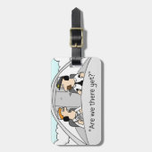 Sind wir dort schon? Gepäckanhänger (Vorderseite vertikal)