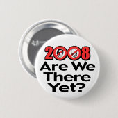 Sind wir dort schon? Knopf Button (Vorne & Hinten)