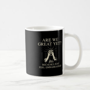 Sind wir großartig, weil ich mich gerade Emrred fü Kaffeetasse
