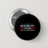 Sind wir große, doch Shirt Männer, die ich fühle m Button (Vorne & Hinten)