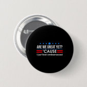 Sind wir große, doch Shirt Männer, die ich fühle m Button (Vorne & Hinten)