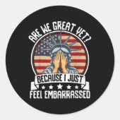 Sind wir gut, weil ich mich nur als versperrt Anti Runder Aufkleber (Vorderseite)