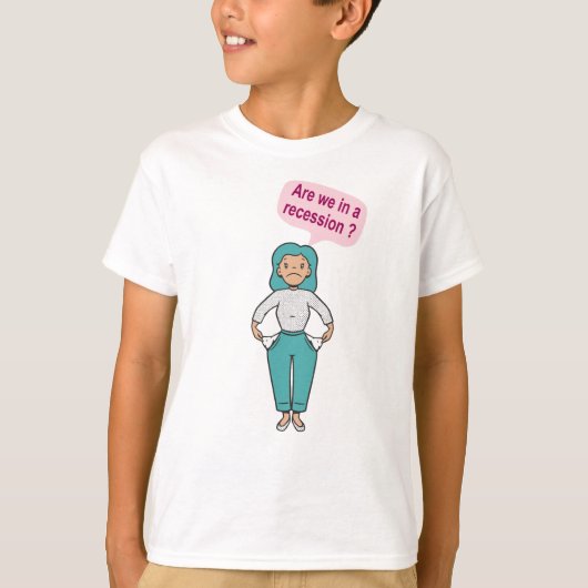 Sind wir in einer Rezession? T-Shirt (Vorderseite)
