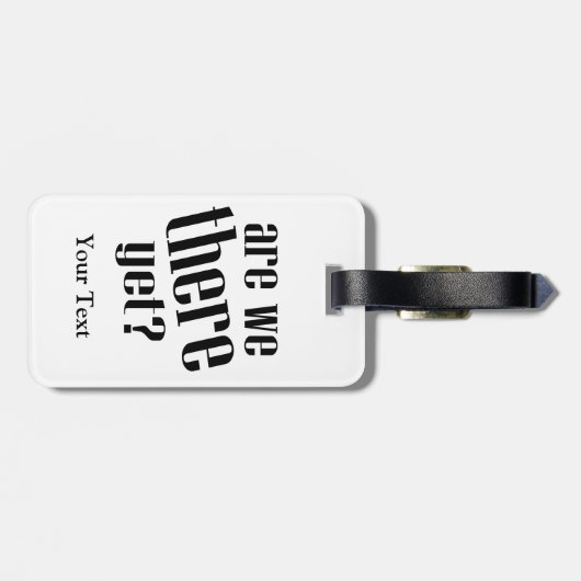 Sind wir noch nicht da? gepäckanhänger (Rückseite horizontal)