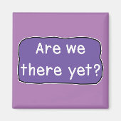 Sind wir schon da? magnet (Vorne)