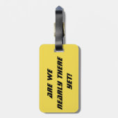 Sind wir schon fast da? Gepäckanhänger (Rückseite vertikal)