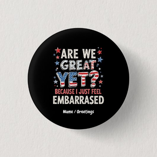 Sind wir schon großartig? Denn ich fühle mich einf Button (Vorderseite)