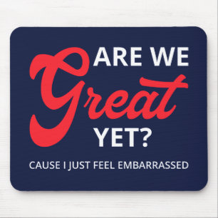 Sind wir schon großartig? Denn ich fühle mich einf Mousepad