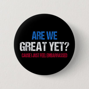 Sind wir schon großartig? Ich fühle mich gerade um Button