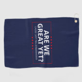 Sind wir schon großartig? Ich fühle mich gerade um Golfhandtuch (Horizontal)