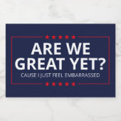 Sind wir schon großartig? Ich fühle mich gerade um Lebensmitteletikett (Einzelnes Label)