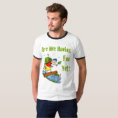 Sind wir Spaß dennoch den T - Shirt der Männer (Vorne ganz)