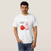 Sind wir Vermisst etwas? T-Shirt (Vorne ganz)