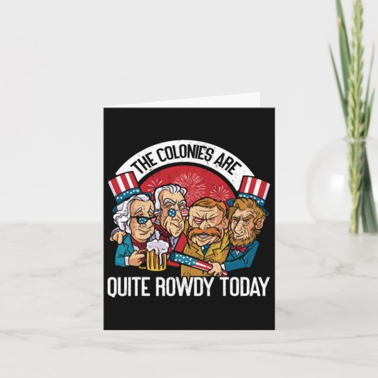 Sind ziemlich rowdy Independence Day am 4. Juli Karte (Vorderseite)
