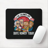 Sind ziemlich rowdy Independence Day am 4. Juli Mousepad (Mit Mouse)
