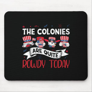 Sind ziemlich rüpelhaft Unabhängigkeitstag Lustige Mousepad