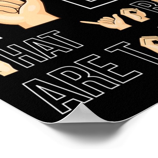 Sind zu sehen, dass ... Signing Language Deaf Poster (Ecke)