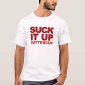 Sind zum Kotzen es auf Buttercup Funny Tshirt (Vorderseite)