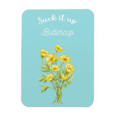 Sind zum Kotzen es auf Buttercup Magnet (Vertikal)