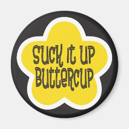 Sind zum Kotzen es auf Buttercup Magnet