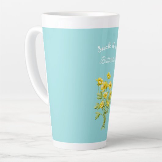 Sind zum Kotzen es auf Buttercup Milchtasse (Linke Ecke)