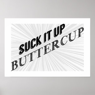 Sind zum Kotzen es auf Buttercup Typografie Poster