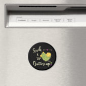 Sind zum Kotzen es auf Buttertasse Magnet (In Situ (Geschirrspüler))