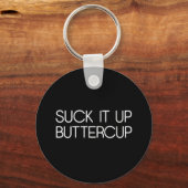 Sind zum Kotzen es auf Buttertasse Schlüsselanhänger (Vorderseite)