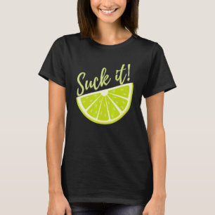 Sind zum Kotzen es mexikanisches Green Limon Slice T-Shirt