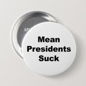 Sind zum Kotzen gemeine Präsidenten Button (Vorne & Hinten)