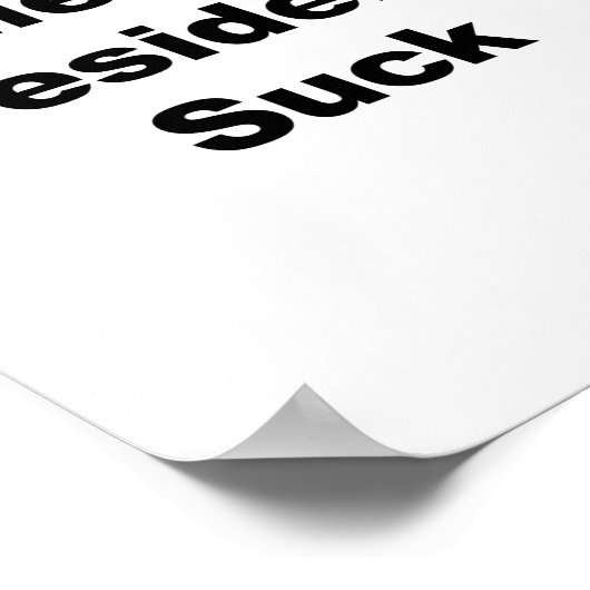 Sind zum Kotzen gemeine Präsidenten Poster (Ecke)