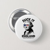Sind zum Kotzen It England Funny 4. Juli George Wa Button (Vorne & Hinten)