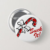 Sind zum Kotzen Sie es Zuckerstange Button (Vorne & Hinten)