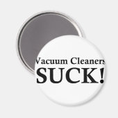 Sind zum Kotzen VAKUUMREINIGER Magnet (Vorderseite/Rückseite)