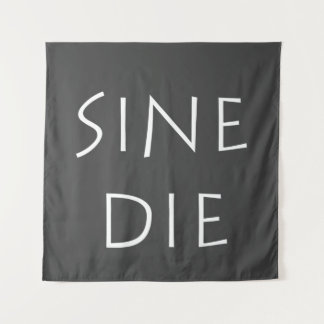 Sine die ine wandteppich