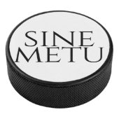 Sine Metu - ohne Angst Eishockey Puck (3/4)