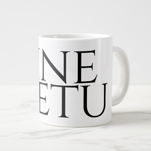 Sine Metu - ohne Angst Jumbo-Tasse (Vorderseite Rechts)