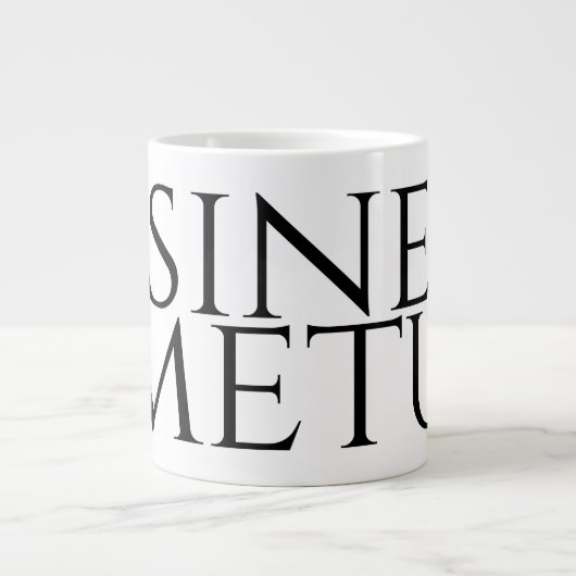 Sine Metu - ohne Angst Jumbo-Tasse (Vorderseite)