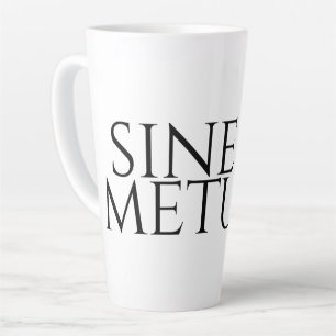 Sine Metu - ohne Angst Latte Tasse